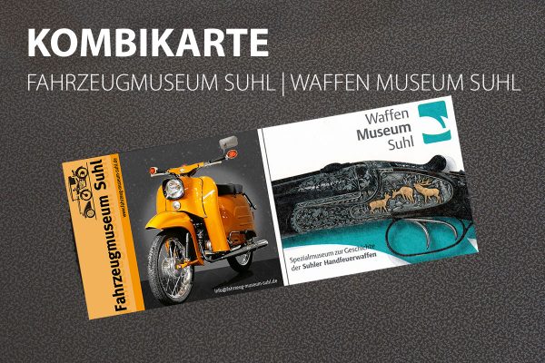 Kombikarte Fahrzeugmuseum Suhl | Waffen Museum Suhl