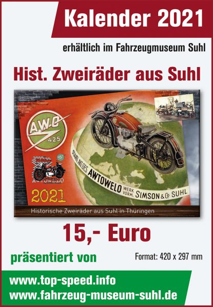Kalender 2021: Historische Zweiräder aus Suhl (Fahrzeugmuseum Suhl, Top Speed Verlag)