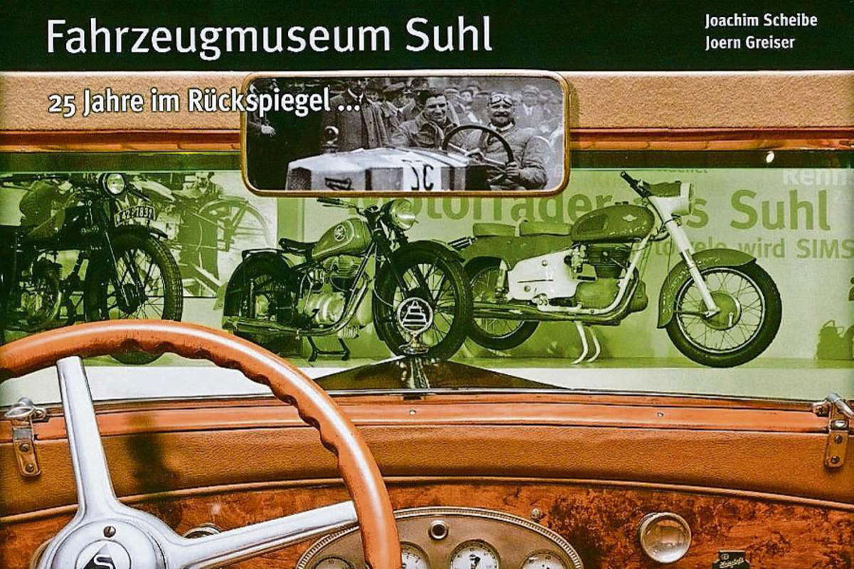 Buch: Fahrzeugmuseum Suhl - 25 Jahre im Rückspiegel (Joachim Scheibe, Jörn Greiser)
