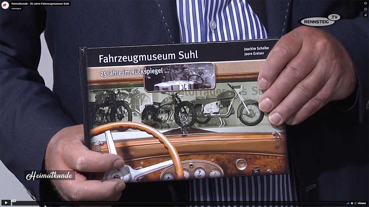 Heimatkunde: 25 Jahre Fahrzeugmuseum Suhl (Video, rensteig.tv, 2020)